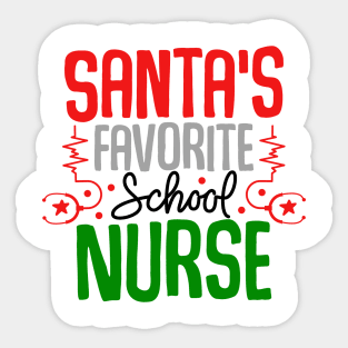 santas favorite school nurse Sticker